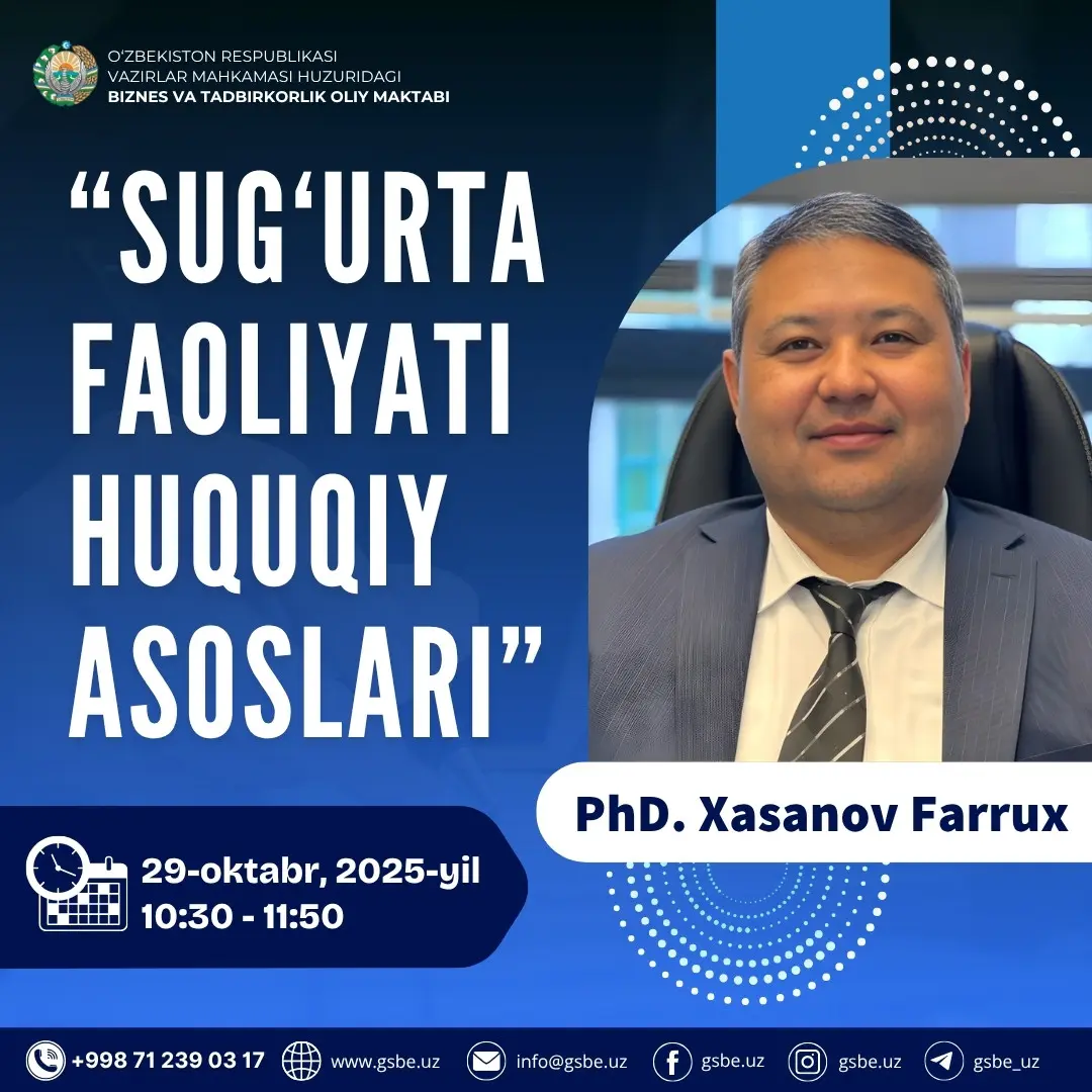 "О‘zbekistonda sug‘urta faoliyatini amalga oshirishning huquqiy asoslari" mavzusida mahorat darsi